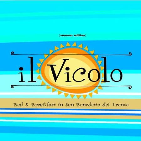 Bed & Breakfast Il Vicolo San Benedetto del Tronto Exterior foto